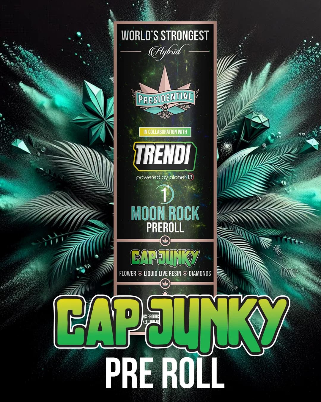 Presidential Cap Junky infused pre-roll packaging with illustrated label artwork