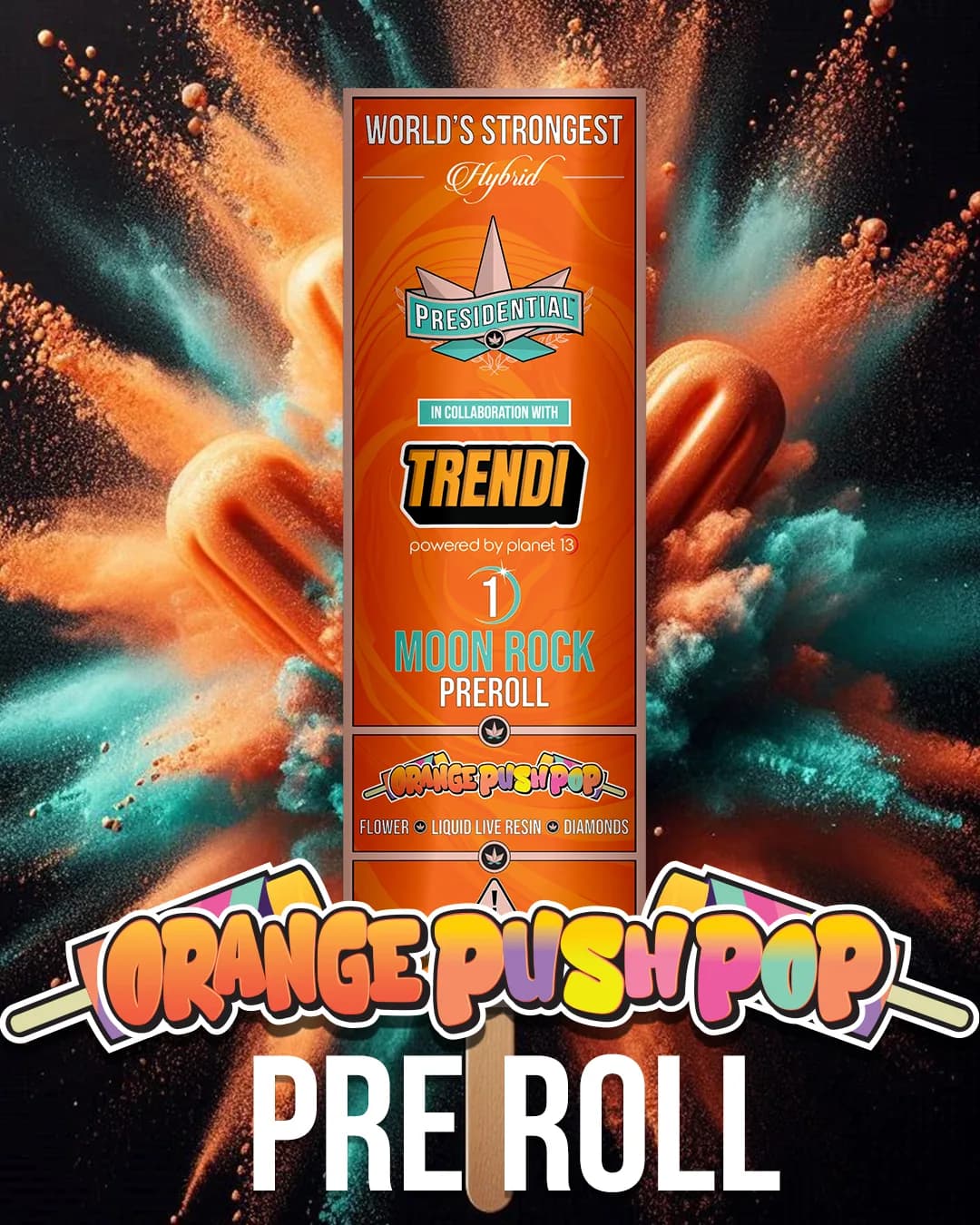 Presidential Orange Push Pop infused pre-roll packaging with illustrated label artwork